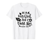 He is My God and I Trust Him Christian Bible Quote Verse Value Graphic T-Shirt, Men, White, S