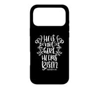 He Is Not Here For He Has Risen Christian Bible Verse Quote Case for iPhone 17 Pro Max