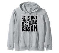 He is not here he has risen Christian Happy Resurrection Zip Hoodie