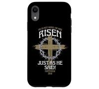 He Is Not Here He Has Risen Just As He Said Case for iPhone XR