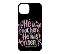 He Is Not Here He Has Risen Matthew 28:6 Christian Easter Case for iPhone 15 Plus