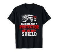 HE is Not Just A Protector HE is My Shield Protector T-Shirt