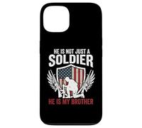 He Is Not Just a Soldier He Is My Brother Army Family Pride Case for iPhone 13