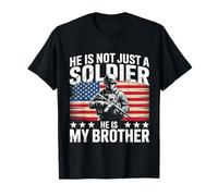 He Is Not Just A Soldier He Is My Brother Cool Brothers Tee T-Shirt