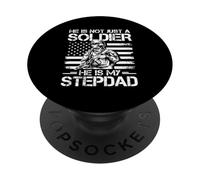 HE IS NOT JUST A SOLDIER HE IS MY Stepdad Military Stepdad PopSockets Adhesive PopGrip