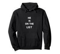 HE IS ON THE LIST Minimalist Typography Pullover Hoodie