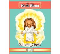 He Is Risen: Bible Story Coloring Book (Children's Bible Stories: Coloring Book Series)