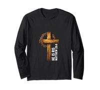 He is Risen Cross Crown Thorns Matthew 28:6 Christian Faith Long Sleeve T-Shirt