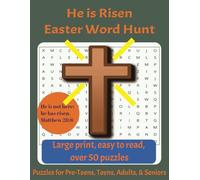 He is Risen Easter Word Hunt: Word Searches with Large Easy to Read Print About Easter, Resurrection Day, and More. | 8.5x11, 110 pages | 50+ Puzzles ... Vacations, Easter Baskets, and Free Time.