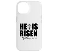 He Is Risen Matthew 28:6 Case for iPhone 14