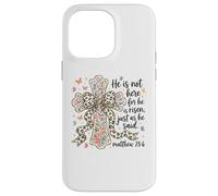 He Is Risen Matthew 28 6 Floral Cross Christian Faith Easter Case for iPhone 14 Pro Max