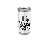He is Risen Matthew Easter Jesus Mom Dad Toddler Boys Girls Stainless Steel Insulated Tumbler