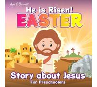 He Is Risen | The Easter Miracle: A Journey Through Jesus' Last W Simplified Easter Story for Preschoolers with Vibrant Illustrations ("Faithful Hearts: A Catholic Children's Book Series")