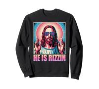 He Is Rizzin Funny Jesus Religious Humor Pop Culture Sweatshirt