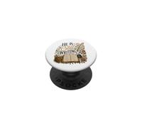 He Is Still Writing Christian Bible Scripture Faith PopSockets Adhesive PopGrip