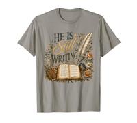 He is Still Writing Christian Bible Scripture Faith T-Shirt