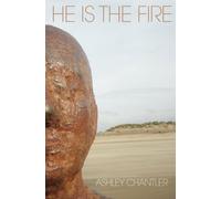He Is the Fire