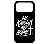 He Knows My Name Bible Religious God Jesus Isaiah 43:1 Pray Case for iPhone 17 Pro Max