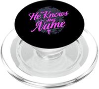 He Knows My Name Bible Religious God Jesus Isaiah 43:1 Pray PopSockets PopGrip for MagSafe