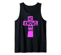 He Knows My Name Bible Religious God Jesus Isaiah 43:1 Pray Tank Top