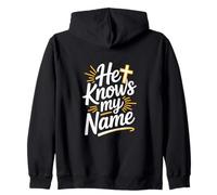 He Knows My Name Christian Cross Faith Worship Zip Hoodie