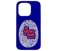 He Knows My Name - Isaiah 43:1 Case for iPhone 15 Pro