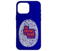 He Knows My Name - Isaiah 43:1 Case for iPhone 16 Pro Max