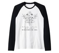 He Leads Me Beside Still Waters He Restores My Soul Bible Raglan Baseball Tee