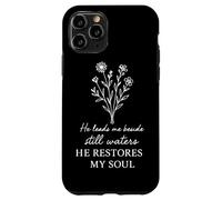 He Leads Me Beside Still Waters Psalm 23 Scripture Quote Case for iPhone 11 Pro