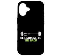 He Leads Me To The Rack Weightlifting Powerlifting Lifter Case for iPhone 16