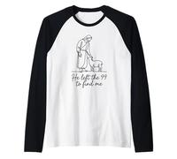 He Left The 99 to Find Me Christian Bible Verse Design Raglan Baseball Tee