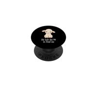 He Left The 99 To Find Me Christian Faith Religious Worship PopSockets Adhesive PopGrip