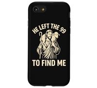 He Left the 99 to Find Me Christian Jesus Lost Sheep Parable Case for iPhone SE (2020) / 7 / 8