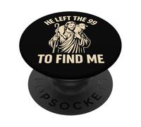 He Left the 99 to Find Me Christian Jesus Lost Sheep Parable PopSockets Adhesive PopGrip