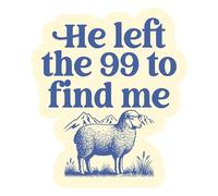 He Left The 99 to Find Me Hook and Loop Patches Funny Sheep Christian Jesus Religious Bible, Embroidered Fabric Applique Patch for Trucker Hats Clothes Backpack, Jackets DIY Accessories Gifts Friends