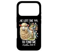 He Left the 99 to Find Me Jesus He Has Risen Matthew 18:12 Case for iPhone 17 Pro