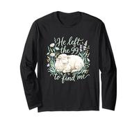 He Left The 99 to Find Me Lost Sheep Faith Long Sleeve T-Shirt