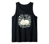 He Left The 99 to Find Me Lost Sheep Faith Tank Top
