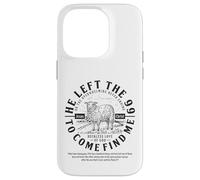 He left the 99 to find me Luke 15:4 The Reckless Love of God Case for iPhone 14 Pro