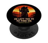 He Left The 99 To Find Me Shepherd Sunset Christian Graphic PopSockets Adhesive PopGrip