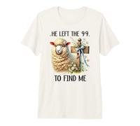 He Left the 99 to Find Me Women He Has Risen Matthew 18:12 Premium T-Shirt