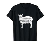 He Left The 99 To Rescue Me Matthew 18:12 Lamb Christian T-Shirt