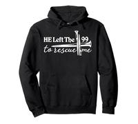 He Left The 99 To Rescue Me Pullover Hoodie