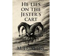 He lies on the Jester's cart: A Neapolitan noir-love, guilt, and the ghosts we create