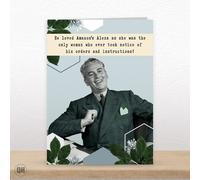 He Loved Amazon's Alexa, The Only Woman Who Took Notice! - Funny Greetings Card