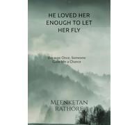 HE LOVED HER ENOUGH TO LET HER FLY: Because Once, Someone Gave Me a Chance