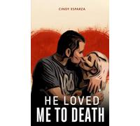 He Loved Me to Death