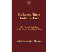 He Loved Them Until the End: Farewell Materials in the Gospel According to John