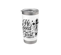 He Loved Us First Scripture Inspired Christian Faith Cross Stainless Steel Insulated Tumbler