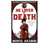 He Lover of Death : Erast Fandorin 9
